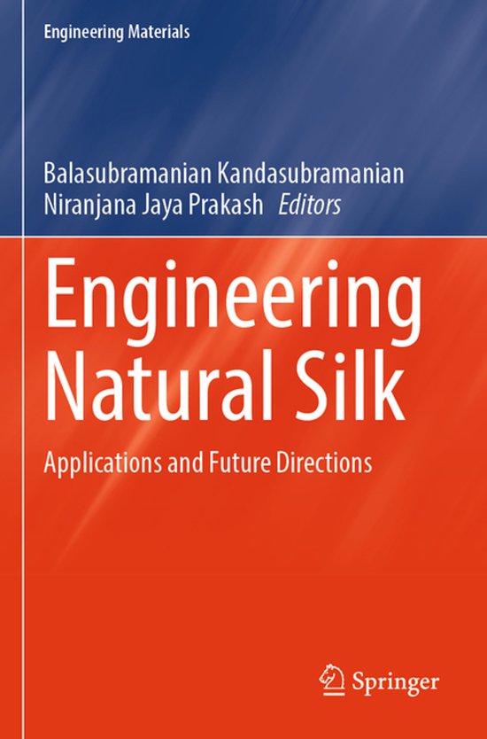 Engineering Materials- Engineering Natural Silk - cover