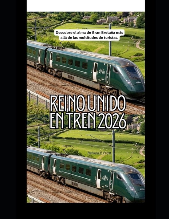 Rail Adventures Travel Guide- Reino Unido en tren 2026 - cover