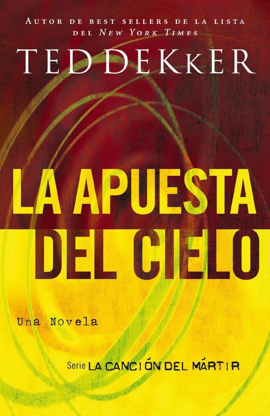 La Apuesta del Cielo = Heaven's Wager - cover