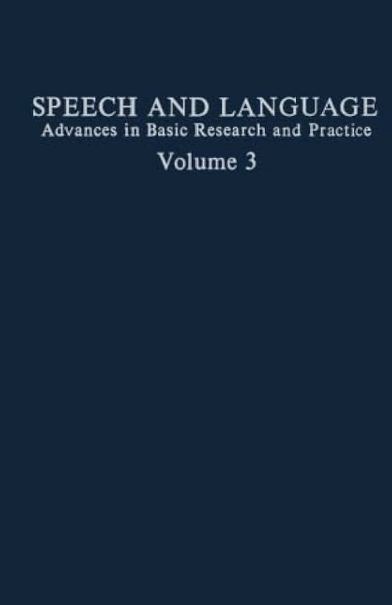 And Language: Advances in Basic Research and Practice