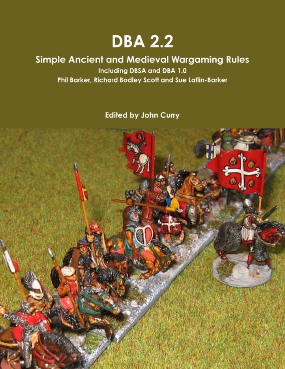 2.2: Simple Ancient and Medieval Wargaming Rules Including DBSA and DBA 1.0