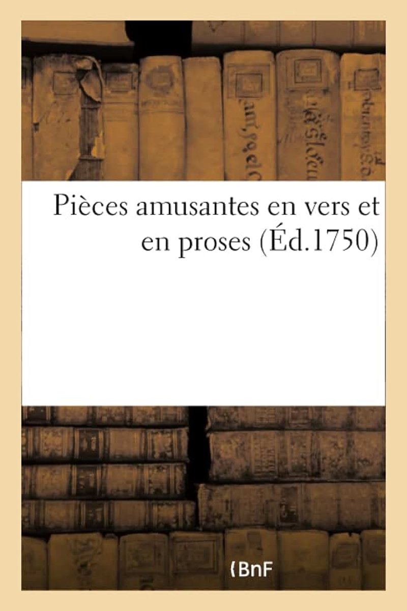 Amusantes en vers et en proses