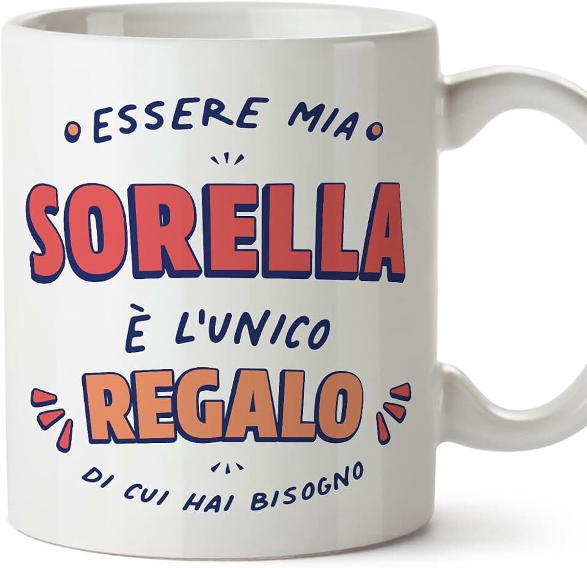 Mokken voor zus – in Italiaans – Sono l'Unico geschenk di cui Hai Bisogno – 330 ml – origineel en grappig cadeau