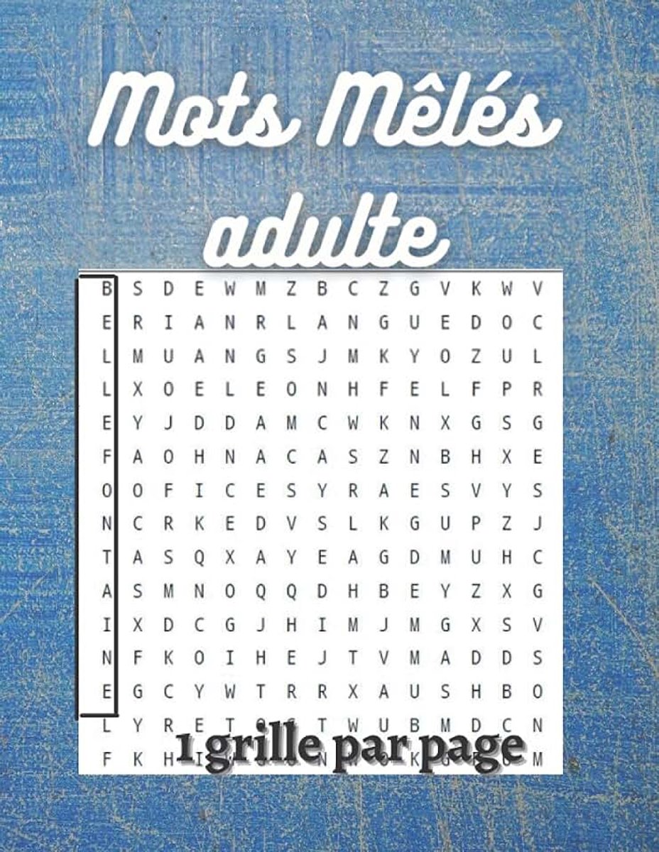 Mêlés: 100 grilles Gros caractères adulte