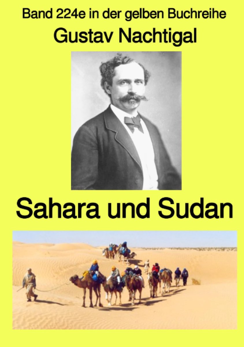Gelbe Buchreihe / Sahara und Sudan – Band 224e in der gelben Buchreihe – bei Jürgen Ruszkowski: Band 224e in der gelben Buchreihe: 200