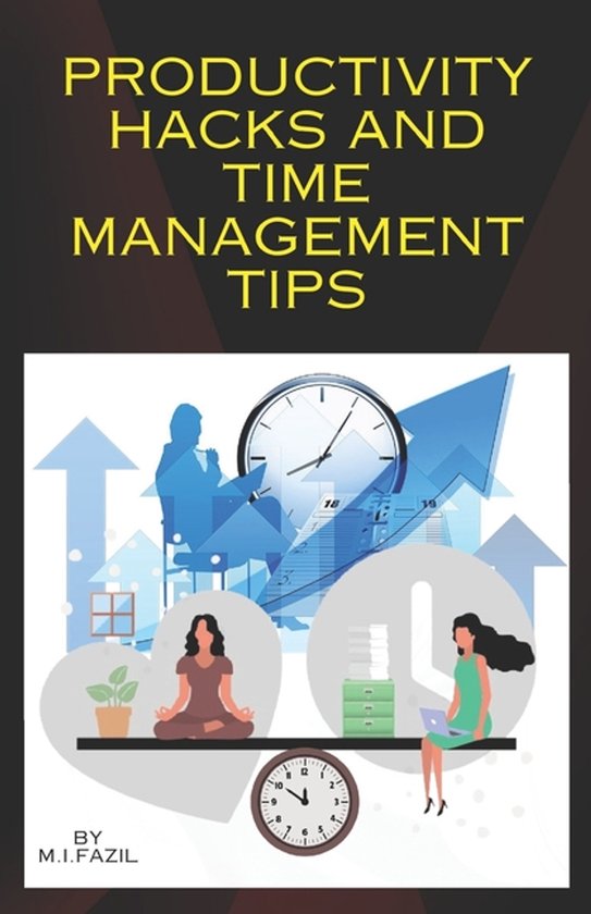 Productivity Hacks and Time Management Tips - cover