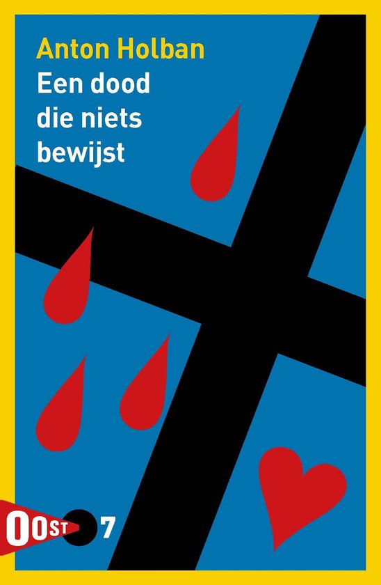 Oost! 7 - Een dood die niets bewijst