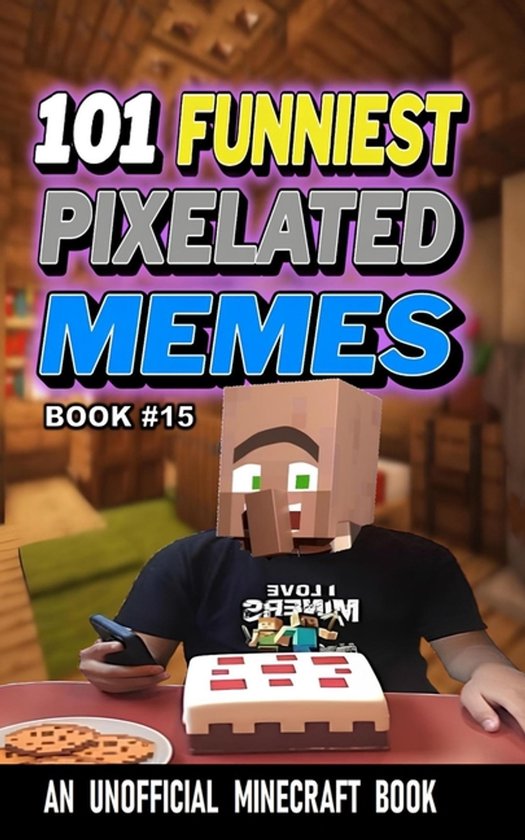 101 Funniest Pixelated Memes- 101 Funniest Pixelated Memes - cover
