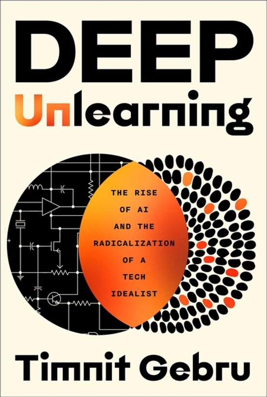 Deep Unlearning: The Rise of AI and the Radicalization of a Tech Idealist