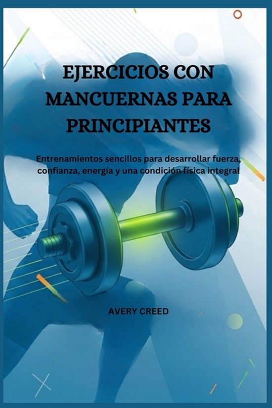 Ejercicios Con Mancuernas Para Principiantes - cover