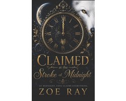 Claimed At The Stroke Of Midnight