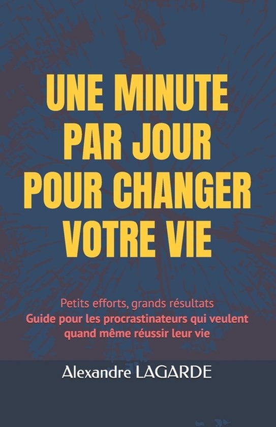 Une Minute Par Jour Pour Changer Votre Vie - cover
