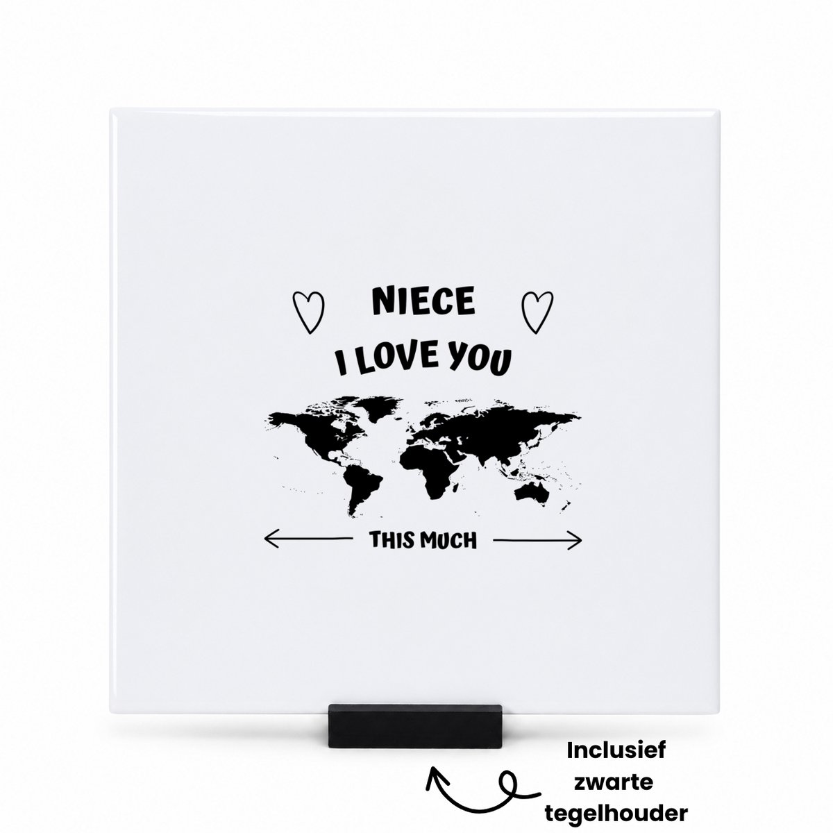 Hacebo Niece I love you this much tegeltje met tegelhouder - Nicht - geweldige nicht - tegeltjes met tekst - liefste nicht - verjaardag - cadeau - kado - bedankje - geschenk - spreuktegels - 15x15 CM Wit