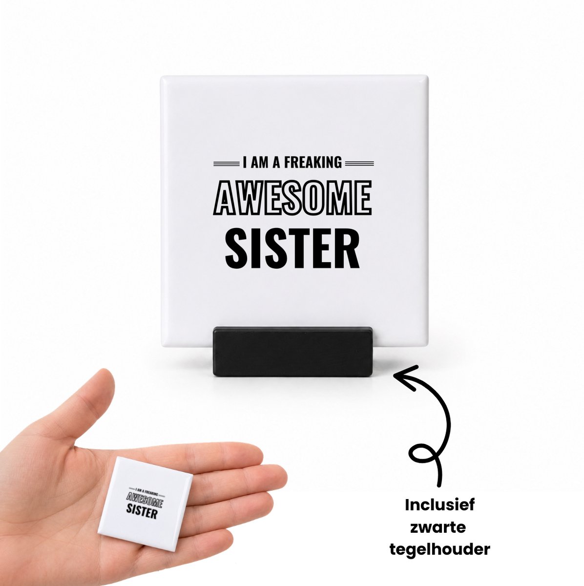 Hacebo I am a freaking awesome sister tegeltje met tegelhouder - de meest geweldigste zus - tegeltjes met tekst - verjaardagscadeau - verjaardag - cadeau - cadeautje voor zus - zus artikelen - kado - geschenk - gift - spreuktegels - 4.8x4.8 CM Wit