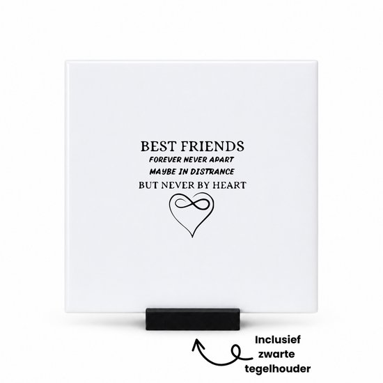 Carreau blanc avec texte 'BEST FRIENDS...' et un cœur avec symbole infini, avec support de carreau noir.