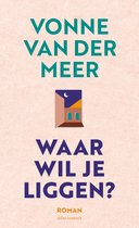 Waar wil je liggen