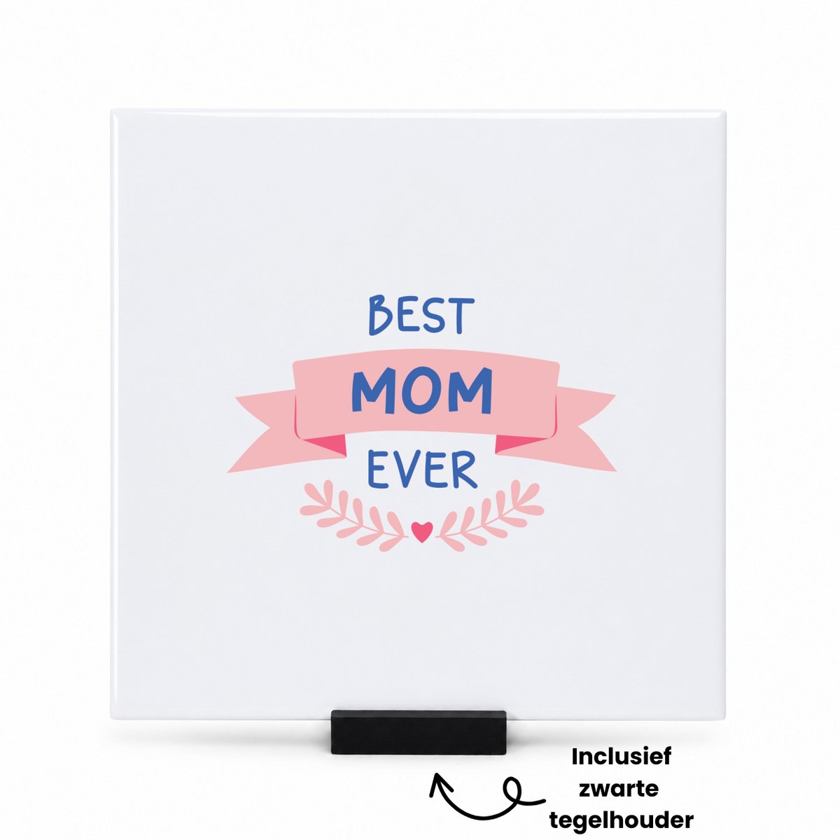Hacebo Best mom ever met blauwe letters en roze takje en hart tegeltje met tegelhouder - Mama - Best mom ever - tegeltjes met tekst - moederdag cadeautje - Cadeau voor mama - Verjaardag - Geschenk - Cadeau - Gift - spreuktegels - 15x15 CM Wit