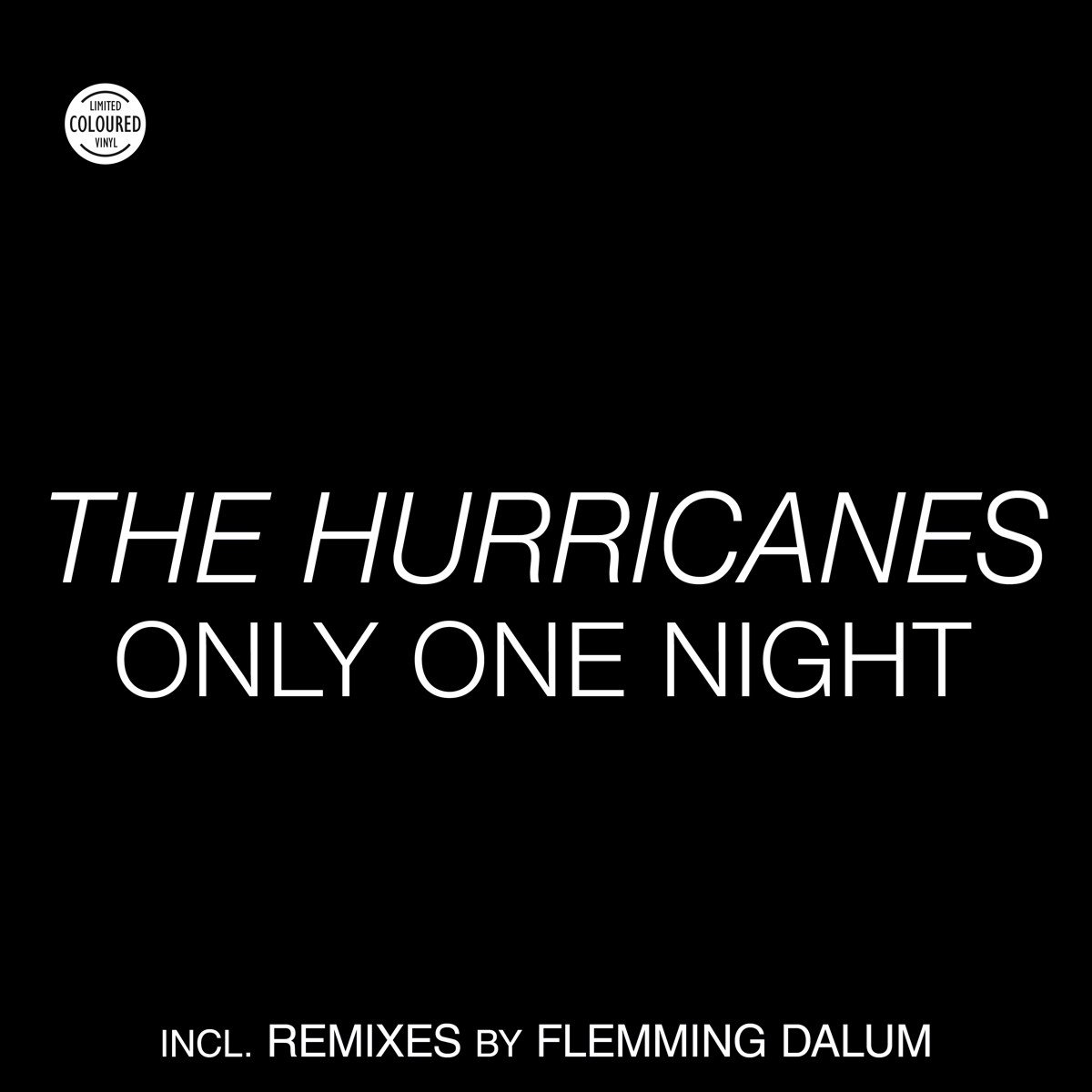 Hurricanes - Only One Night