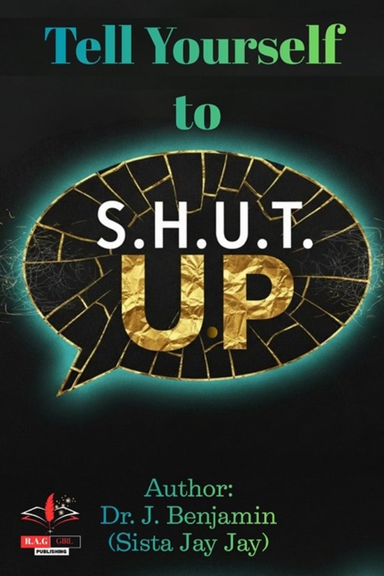 Tell Yourself to S.H.U.T U.P - cover