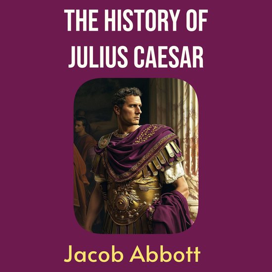 History of Julius Caesar - cover
