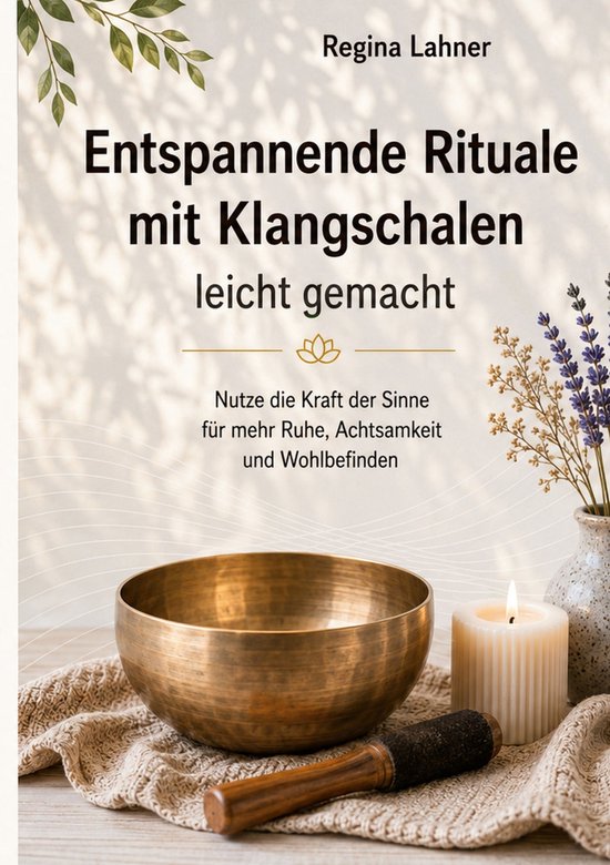 Entspannende Rituale mit Klangschalen - cover