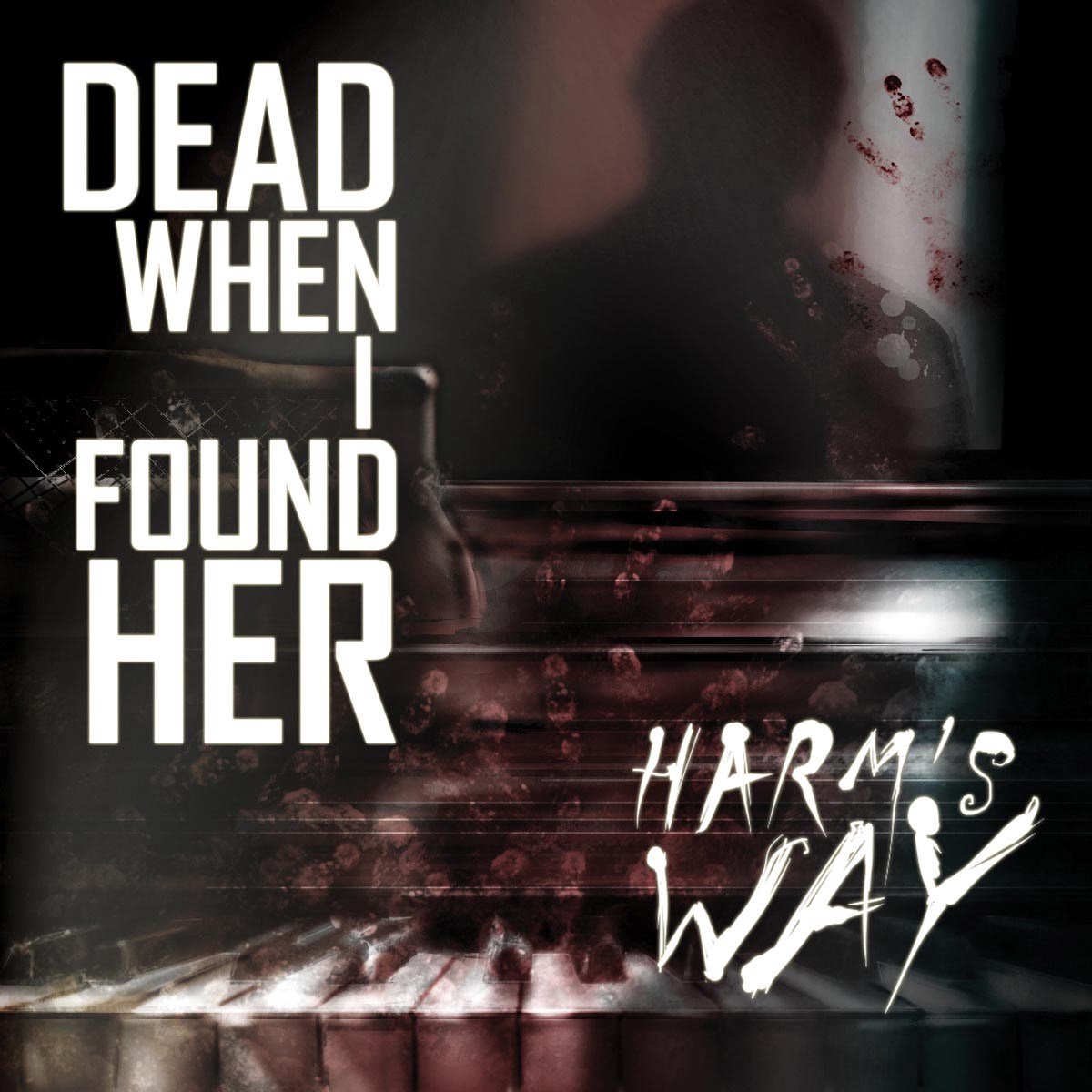Dead When I Found Her - Harm's Way (2 CD)