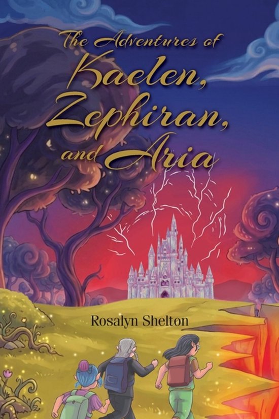 The Adventures of Kaelen, Zephiran, and Aria - cover