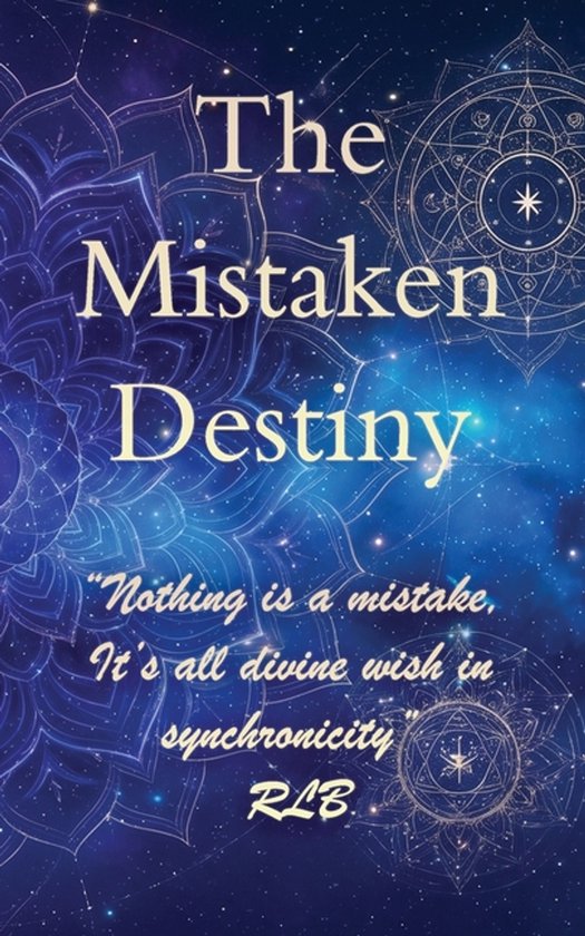 The Divine Synchronicity-The Mistaken Destiny - cover