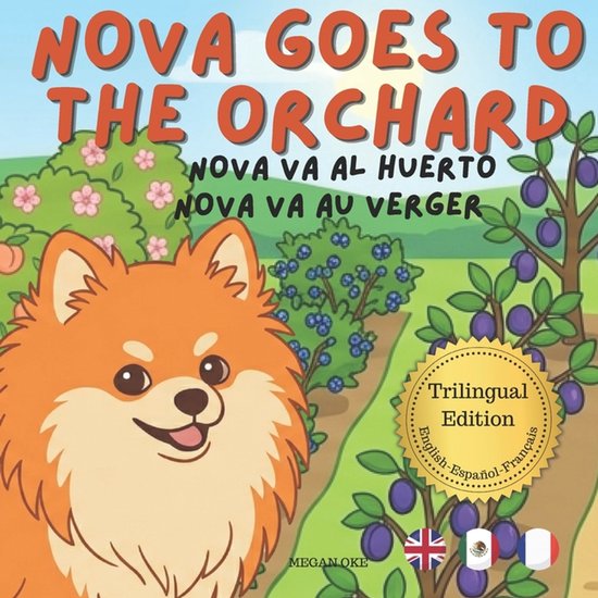 Nova the Pomeranian: Outdoor Adventures (Trilingual: English ... - cover