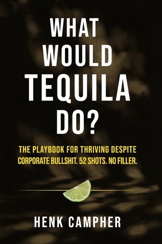 What Would Tequila Do?