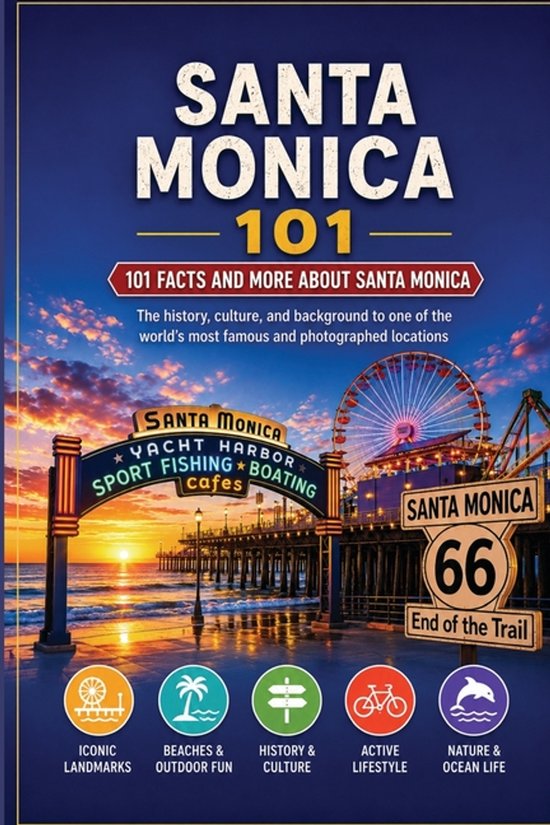 101 Facts and More- Santa Monica 101 - cover