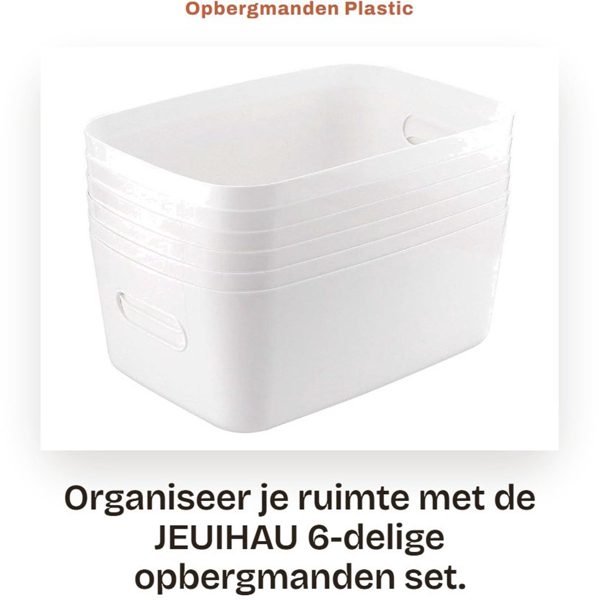 Dailygoods- Opbergmanden 6 stuks 30 x 20 x 12 cm - Rechthoekige Manden - Handgrepen - Organizer voor Kast - Badkamer - Kantoor - Opbergdozen