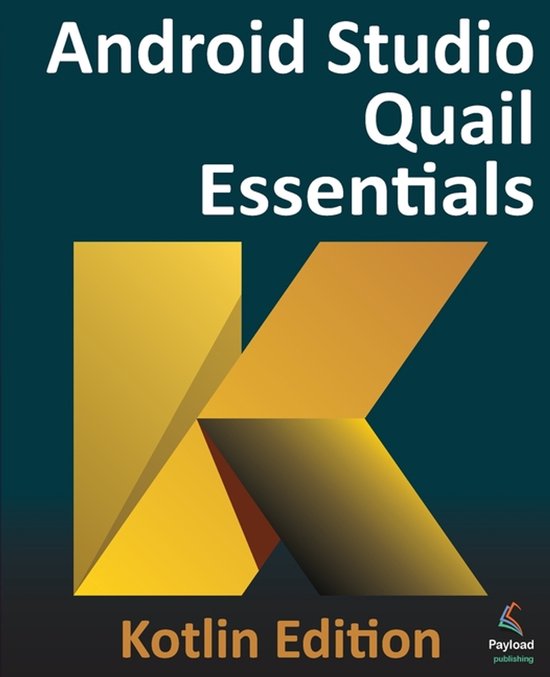 Android Studio Quail Essentials - Kotlin Edition. Goudgele letter K op blauwe achtergrond.