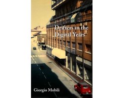 Drifters in the Digital Years