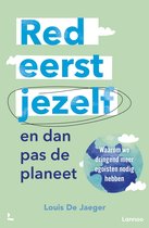 Boekomslag met de tekst 'Red eerst jezelf en dan pas de planeet' en een afbeelding van de aarde.