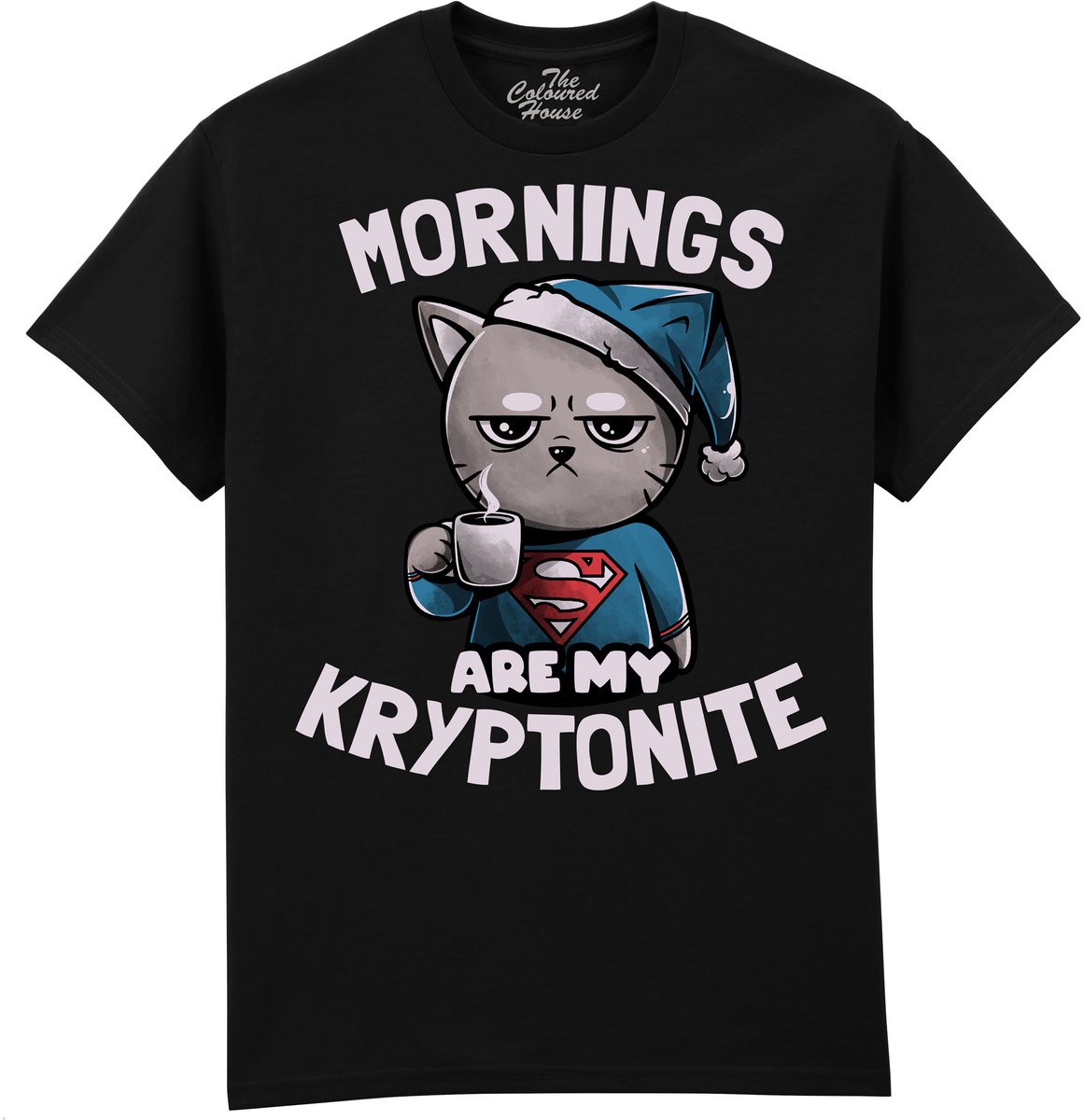 Kat Mornings Are My Kryptonite The Coloured House T-shirt L