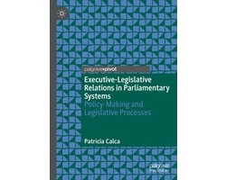 Executive-Legislative Relations in Parliamentary Systems