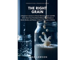 Fermentation & Preserving Guides-The Right Grain
