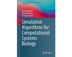 Texts in Theoretical Computer Science. An EATCS Series- Simulation Algorithms for Computational Systems Biology