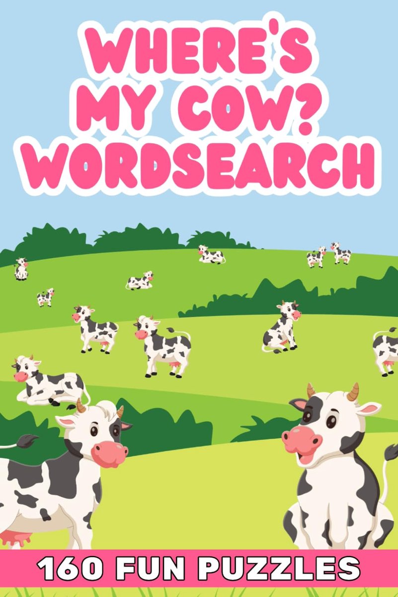 Where's My Cow? Word Search Puzzle Book: Large Print - 160 Puzzle Grids - Solutions In The Back - 6x9 inches - ShopVlot