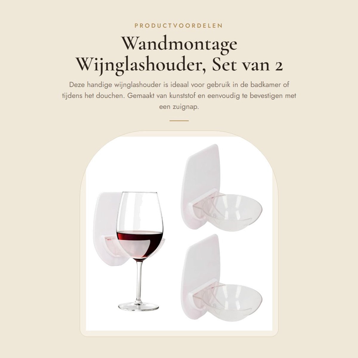 Dailygoods- Wijnglashouder Wandmontage - 2 Stuks - Kunststof - Douchewijnhouder - Antislip - Eenvoudige Installatie - Geschikt voor Glad Oppervlak - Bekerhouder