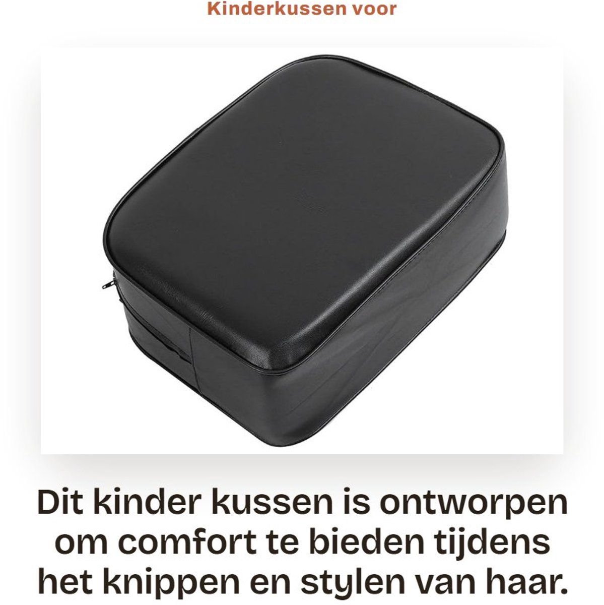 Dailygoods- Kinderkussen Hoog Comfort - Salon Kussen - PU Lederen Hoes - Zacht/Duurzaam - Geschikt voor Kappersstoel - 100% Gloednieuw