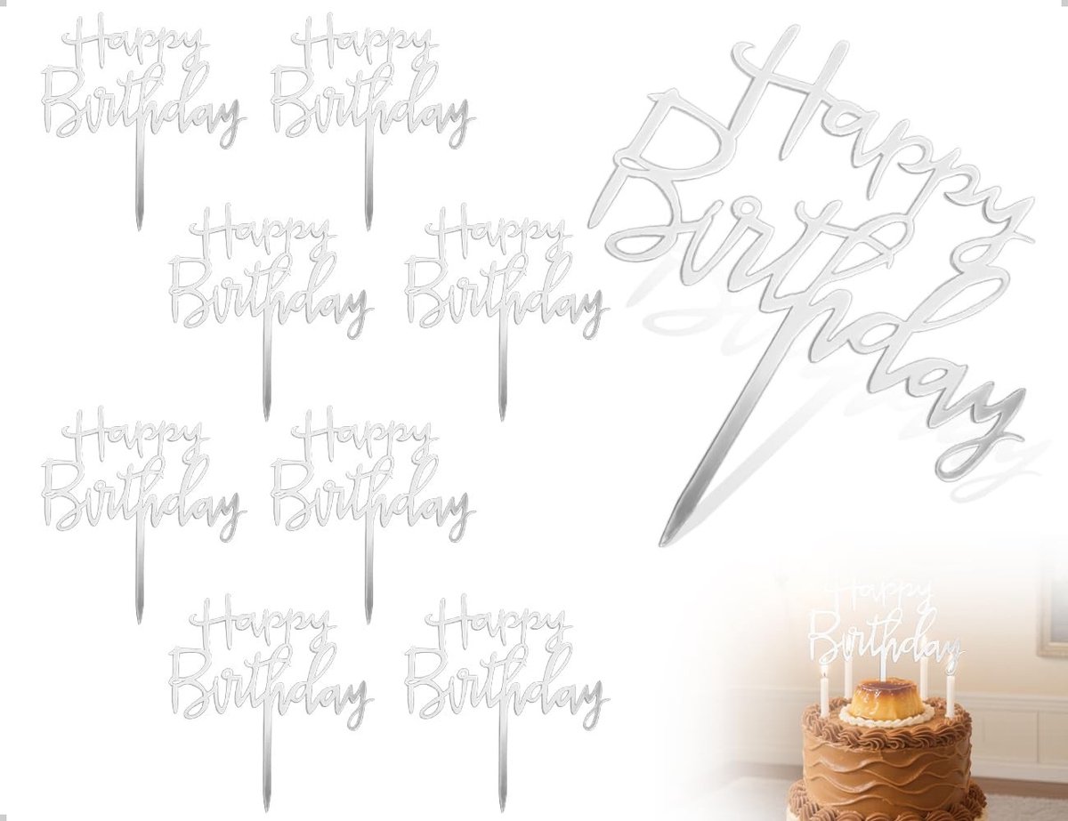 Dailygoods- Taartdecoratie 8 Stuks - Herbruikbare Acryl - Happy Birthday - Elegante Zilveren Design - Uniek Visueel Effect - Duurzaam en Makkelijk Schoon te Maken - Taartversiering