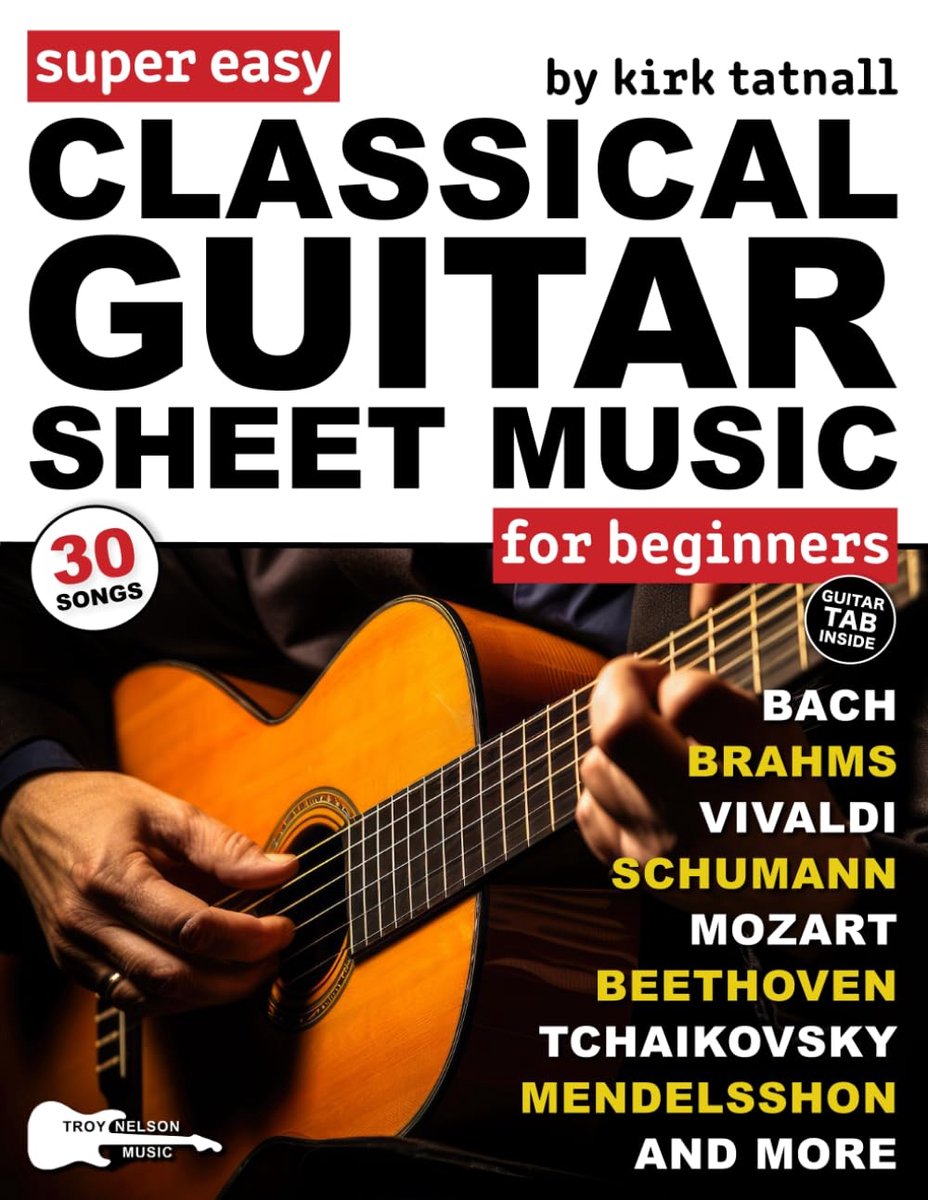 Super Easy Classical Guitar Sheet Music for Beginners: 30 Popular Classical Songs in Big Notes and Guitar TAB (+Free - ShopVlot