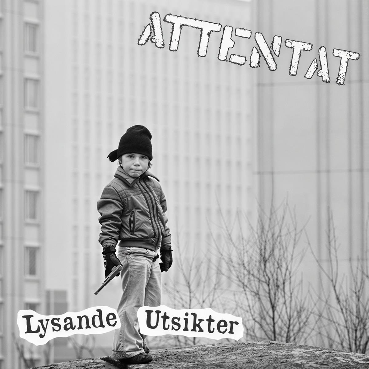 Attentat - Lysande Utsikter (7" Single)