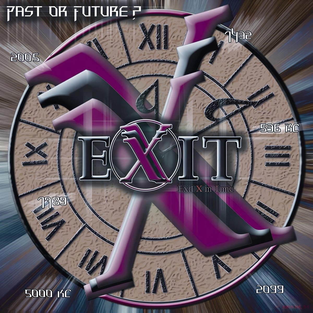 E.X.I.T. - Past Or Future? (CD)