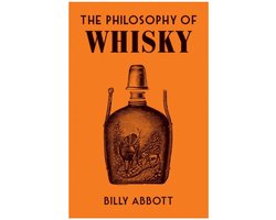 The Philosophy of Whisky