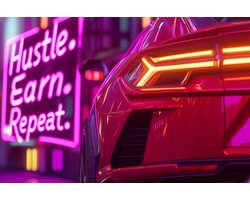 Hustle Earn Repeat Poster - Tekst - Quote - Hustle Verdien Herhaal - Sportauto - Motivatie - Inspirerend - Snelheid - posters - formaat 30x40cm - Wanddecoratie - XS4941WV