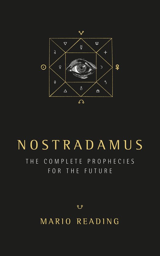 Nostradamus Complete Prophecies For Futu