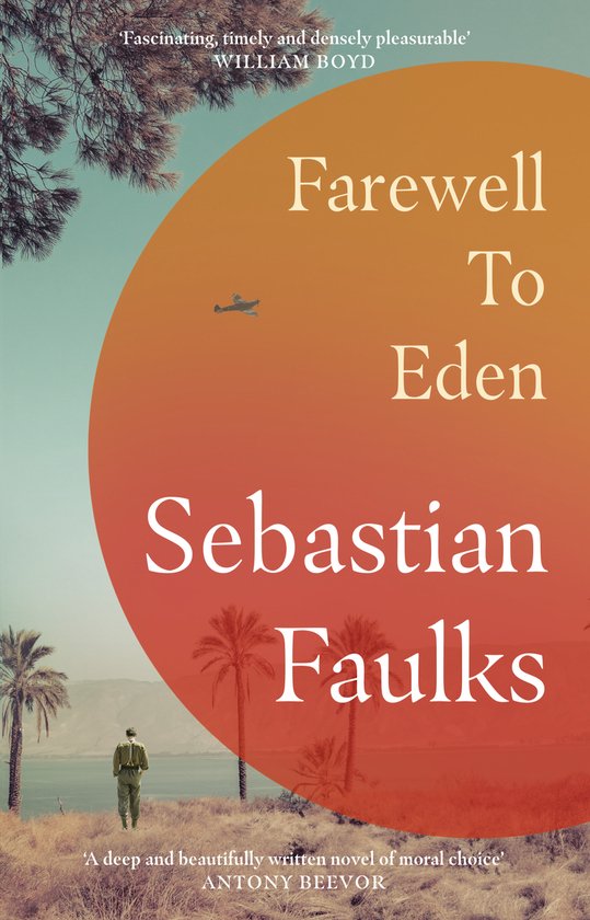 Couverture du livre 'Farewell To Eden' par Sebastian Faulks, avec un grand cercle orange et une illustration d'un avion et de palmiers.